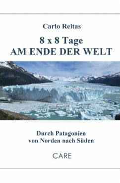 8 x 8 Tage am Ende der Welt 8 x 8 Tage am Ende der Welt