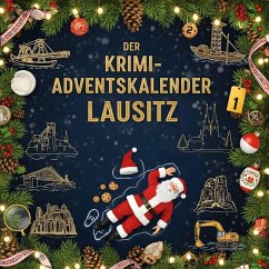 Der Krimi-Adventskalender Lausitz - Schröder, Charlotte Der Krimi-Adventskalender Lausitz - Schröder, Charlotte