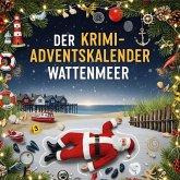 Der Krimi-Adventskalender Wattenmeer