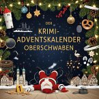 Der Krimi-Adventskalender Oberschwaben