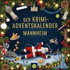 Der Krimi-Adventskalender Mannheim Der Krimi-Adventskalender Mannheim