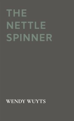 The Nettle Spinner - Wuyts, Wendy