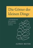 Die Götter der kleinen Dinge Die Götter der kleinen Dinge