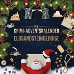 Der Krimi-Adventskalender Elbsandsteingebirge