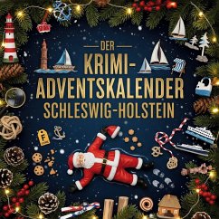 Der Krimi-Adventskalender Schleswig-Holstein - Huber, Linus