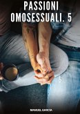 Passioni Omosessuali. 5