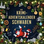 Der Krimi-Adventskalender Schwaben