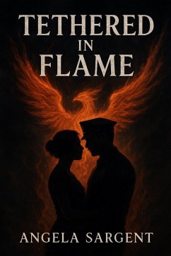 Tethered In Flame (Romance, #1) (eBook, ePUB) Cover Tethered In Flame (Romance, #1) (eBook, ePUB)