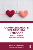 Compassionate Relational Therapy (eBook, PDF)
