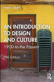 An Introduction to Design and Culture (eBook, ePUB) An Introduction to Design and Culture (eBook, ePUB)