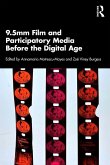 9.5mm Film and Participatory Media Before the Digital Age (eBook, ePUB)