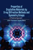Properties of Crystalline Materials by X-ray Diffraction Methods and Symmetry Groups (eBook, PDF)