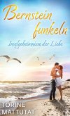 Bernsteinfunkeln - Inselgeheimnisse der Liebe (eBook, ePUB)