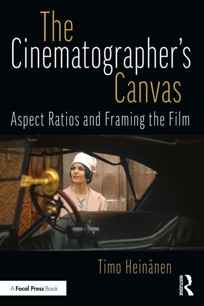 The Cinematographer's Canvas (eBook, ePUB) The Cinematographer's Canvas (eBook, ePUB)