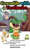 Crocodile with a Toothache (eBook, ePUB)