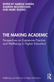 The Making Academic (eBook, ePUB) The Making Academic (eBook, ePUB)