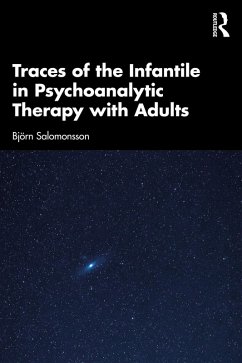 Cover Traces of the Infantile in Psychoanalytic Therapy with Adults (eBook, PDF)