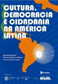 Cultura, democracia e cidadania na América Latina (eBook, ePUB)