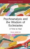 Psychoanalysis and the Wisdom of Ecclesiastes (eBook, ePUB)