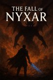 The Fall Of Nyxar (War Of The Dark Realms, #4) (eBook, ePUB)