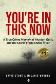 You're In This Now (eBook, ePUB) You're In This Now (eBook, ePUB)