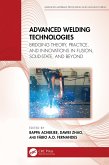 Advanced Welding Technologies (eBook, PDF) Advanced Welding Technologies (eBook, PDF)