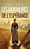Les murmures de l'espérance (eBook, ePUB) Les murmures de l'espérance (eBook, ePUB)