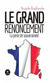 Le grand renoncement (eBook, ePUB)