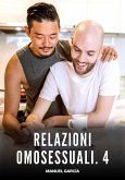 Relazioni Omosessuali. 4 (eBook, ePUB)