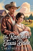 The Rancher's Texas Bride (eBook, ePUB)