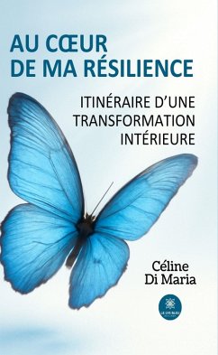 Cover Au coeur de ma résilience (eBook, ePUB)
