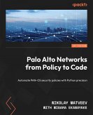 Palo Alto Networks from Policy to Code (eBook, ePUB)