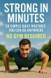 Strong in Minutes 20 Simple Daily... - Bild 1