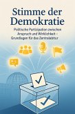 Stimme der Demokratie Politische Partizipation zwischen Anspruch und Wirklichkeit - Grundlagen für das Zentralabitur (eBook, ePUB)