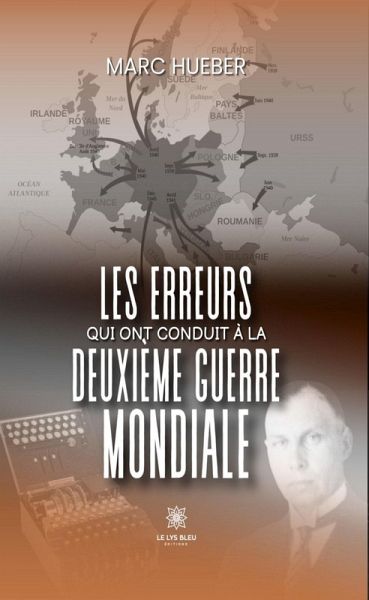 Les erreurs qui ont conduit à la Deuxième Guerre mondiale (eBook, ePUB) Les erreurs qui ont conduit à la Deuxième Guerre mondiale (eBook, ePUB)