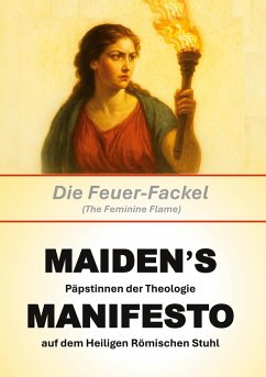 MAIDEN'S MANIFESTO: Die Feuer-Fackel