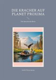 Die Kracher auf Planet Proxima Die Kracher auf Planet Proxima