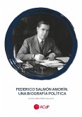 Federico Salmón Amorín. Una biografía política Federico Salmón Amorín. Una biografía política