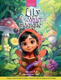 Lily et le cahier magique Lily et le cahier magique