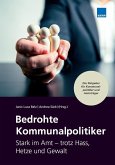 Bedrohte Kommunalpolitiker Bedrohte Kommunalpolitiker
