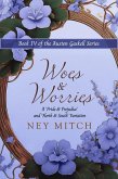 Woes & Worries (Austen Gaskell Series, #4) (eBook, ePUB) Woes & Worries (Austen Gaskell Series, #4) (eBook, ePUB)