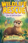 How to Save an Otter (eBook, ePUB) How to Save an Otter (eBook, ePUB)