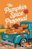 The Pumpkin Spice Proposal (Happily Ever After Lane, #1) (eBook, ePUB) The Pumpkin Spice Proposal (Happily Ever After Lane, #1) (eBook, ePUB)