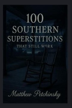 Cover 100 Southern Superstitions That Still Work (eBook, ePUB)