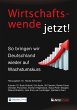 Wirtschaftswende jetzt! - Bild 1