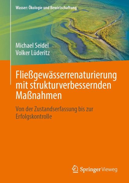 Fließgewässerrenaturierung mit strukturverbessernden Maßnahmen (eBook, PDF)