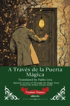 Cover A Través de la Puerta Mágica   Spanish Translation of Through the Magic Door (eBook, ePUB)