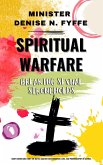 Spiritual Warfare: Breaking Sexual Strongholds (eBook, ePUB) Spiritual Warfare: Breaking Sexual Strongholds (eBook, ePUB)