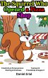 The Squirrel Who Opened a Pizza Shop... - Bild 1