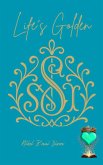 Life's Golden (eBook, ePUB)